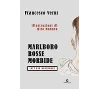 Marlboro rosse morbide. Ediz. bilingue