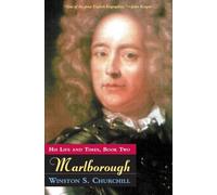 Marlborough: His Life and Times : Consisting of Volumes III and IV of the Original Work (002)
