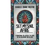 Marlee Ruark Preston Set My Soul Afire (Copertina rigida)