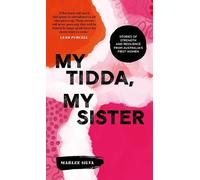 Marlee Silva My Tidda, My Sister (Copertina rigida)