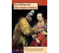 Marleen Hengelaar-Rookm Our Calling and God's hand in History, PB (v (Tascabile)