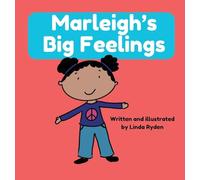 Marleigh's Big Feelings