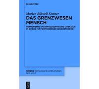 Marlen Bidwell-Steiner Das Grenzwesen Mensch (Copertina rigida) Mimesis