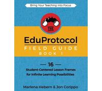 Marlena Hebern Corippo Jon The EduProtocol Field Guide Book 1 (Tascabile)