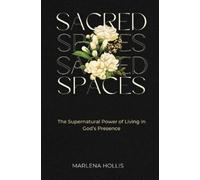 Marlena Hollis Sacred Spaces (Copertina rigida)