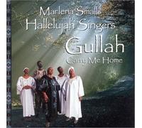 Marlena Smalls & Hallelujah Si - Gullah:Carry ME Home
