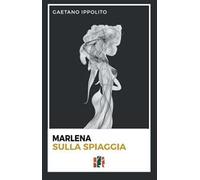 Marlena sulla spiaggia