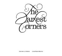 Marlene A. Schenk Lena Marie Emrich The Darkest Corners (Tascabile)