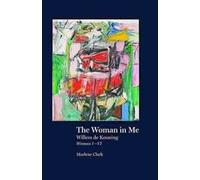 Marlene Clark The Woman in Me (Copertina rigida)