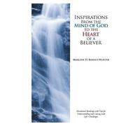 Marlene D Barne Inspirations From the Mind of God to the Heart of a (Tascabile)