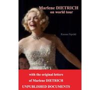 Marlene Dietrich on world tour