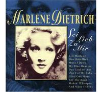 Marlène Dietrich - Sei Lieb zu Mir : Lili Marlene, das Hobellied, Mus