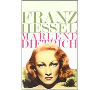 Marlene Dietrich. Un ritratto