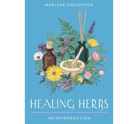 Marlene Houghton Healing Herbs (Tascabile)