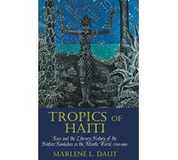 Marlene L. Daut Tropics of Haiti (Copertina rigida)