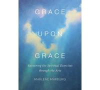 Marlene Marburg Grace upon Grace (Tascabile)
