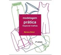 Marlene Mukai Modelagem prática especial malhas (Tascabile)