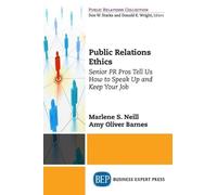 Marlene Neill Amy Barnes Public Relations Ethics (Tascabile)