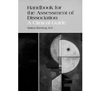 Marlene Steinberg Handbook for the Assessment of Dissociation (Copertina rigida)