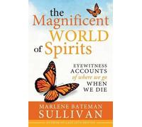 Marlene Sullivan The Magnificent World of Spirits (Tascabile)