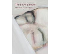 Marlene van Niekerk The snow sleeper (Tascabile)
