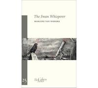 Marlene van Niekerk The Swan Whisperer (Tascabile)