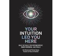 Marlene Vargas Alex Naranjo Your Intuition Led You Here (Copertina rigida)