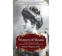 Marlene Wagman-Geller Women of Means (Tascabile) Celebrating Women