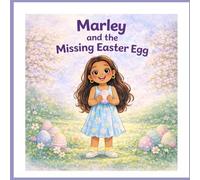 Marley and the Missing Easter Egg: The Marley Series