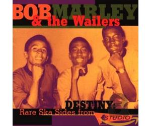 Marley,Bob & the Wailers - Destiny: Rare Ska Sides from Studio One