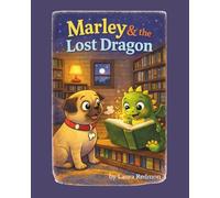 Marley & the Lost Dragon: A Salt & Story Adventure