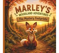Marley's Woodland Adventures: The Mystery Footprints