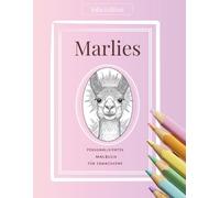 MARLIES - personalisiertes Namensmalbuch für Erwachsene | Persönliches Ausmalbuch zur Entspannung: 30 abwechslungsreiche Motive & Buchstaben zum ... Ruhe & kreatives Geschenk für Frauen