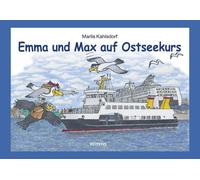 Marlis Kahlsdorf Emma und Max auf Ostseekurs (Copertina rigida)