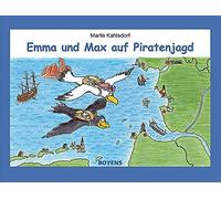 Marlis Kahlsdorf Emma und Max auf Piratenjagd (Copertina rigida)