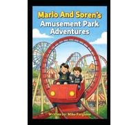Marlo And Soren’s Amusement Park Adventures