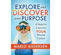 Marlo Andersen Explore and Discover Your Purpose (Tascabile)