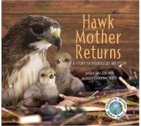 Marlo Garnsworthy Kara Hagedorn Hawk Mother Returns (Copertina rigida)