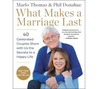 Marlo Thomas Phil Donahue What Makes a Marriage Last (Tascabile)