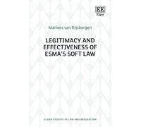 Marloes van Rijsb Legitimacy and Effectiveness of ESMA’s Sof (Copertina rigida)
