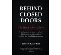 Marlon A Medina Behind Closed Doors (Tascabile)