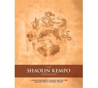 Marlon Anthony Wilson The Shaolin Kempo Handbook (Tascabile)