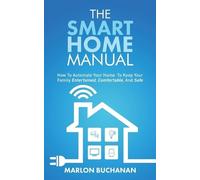 Marlon Buchanan The Smart Home Manual (Tascabile)
