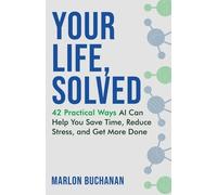 Marlon Buchanan Your Life, Solved (Tascabile)