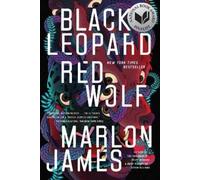 Marlon James Black Leopard, Red Wolf (Tascabile) Dark Star Trilogy