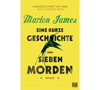 Marlon James Kristian Lutze Stephan Kleiner Eine kurze Geschichte v (Tascabile)