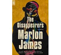 Marlon James The Disappearers (Tascabile)
