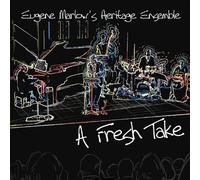 Marlow, Eugene Heritage Ensemble - Fresh Take