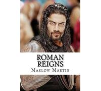 Marlow J Martin Roman Reigns (Tascabile)