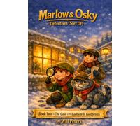 Marlow & Osky: Detectives (Sort Of): The Case of the Backwards Footprints